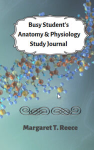Busy student's Anatomy & Physiology Study Journal